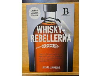 Whiskyrebellerna - historien om Mackmyra, Rikard Lundborg