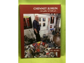 Chennet Juhlin det gäller att hålla på / Borg, Bo