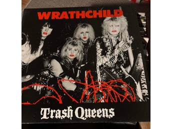 Wrathchild - Trash Queens (Vinyl) | Köp på Tradera (740657916)