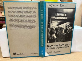 Kom med och slåss för bättre ungdomsmiljöer av Kjell E. Johanson, SM
