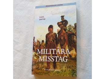 Militära Misstag av Saul David