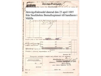 Järnvägsfraktsedel Stockholms Bomullsspinneri & Väfveri AB 23 april 1885 järnväg
