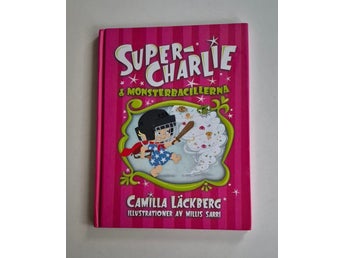 Super-Charlie & Monsterbacillerna av Camilla Läckberg