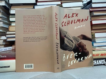 Överlevarna av Alex Schulman. Bok. Very Fine plus