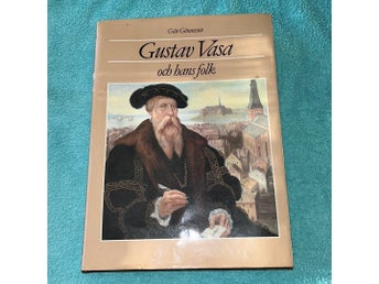 Gustav Vasa och hans folk av Göte Göransson