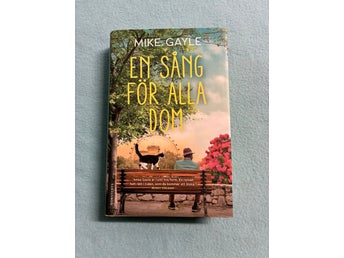 En sång för alla dom av Mike Gayle