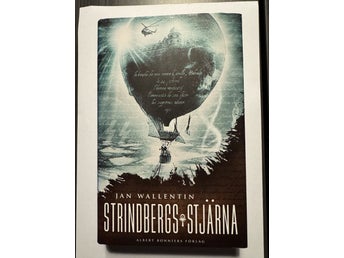 Strindbergs Stjärna av Jan Wallentin, 2010