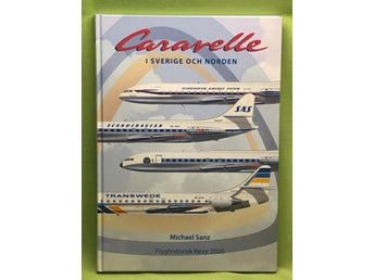 Caravelle i Sverige och Norden – Flyghistorisk Revy 2020 / Michael Sanz