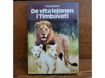 De vita lejonen i Timbavati av Chris McBride