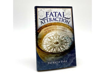 Fatal attraction - magnetic mysteries of the enlightenment av Patricia Fara