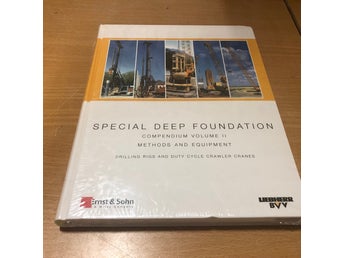 SPECIAL DEEP FOUNDATION Compendium Volume II av Ernst & Sohn, 2009