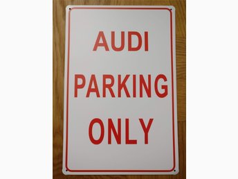 Audi parking only