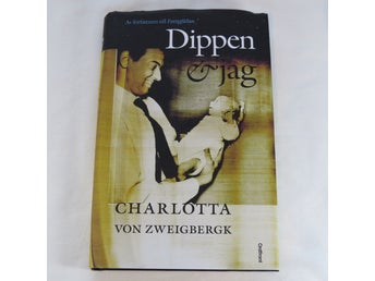 Dippen & Jag av Charlotta von Zweigbergk