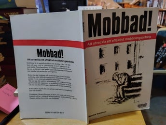 Mobbad! Att utveckla ett effektivt mobbningsarbete. Bok. Very Fine plus