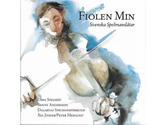 CD - Orsa Spelmän, Benny Andersson, Åsa Jinder / Peter Hedlund – Fiolen Min