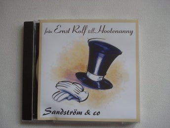 CD Sandström & co Från Ernst Rolf till Hootenanny (ett Osbygäng) Udda