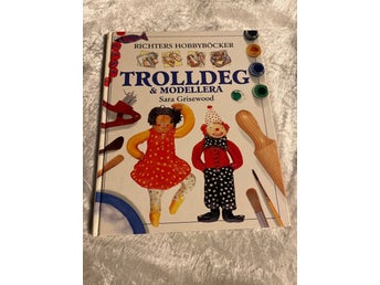 Trolldeg & Modellera av Sara Grisewood