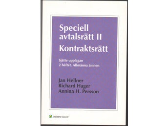 Speciell avtalsrätt II: Kontraktsrätt. 2 häftet. Allmänna ämnen /Jan Hellner mfl
