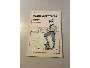 Kurirens pojklagsfotboll och andra aktiviteter 1940-1946 / Fransson, Folke