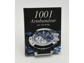 1001 armbandsur från 1925 till idag / Martin Häussermann
