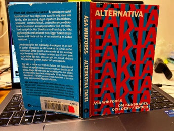 Alternativa fakta: om kunskapen och dess fiender av Åsa Wik. Bok. Good Plus
