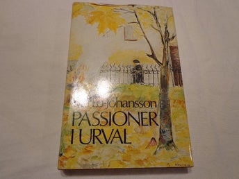 Passioner i Urval - Ivar Lo-Johansson - 1976