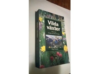 Vilda växter flora över Sverige och norra Europa av Oleg Polunin