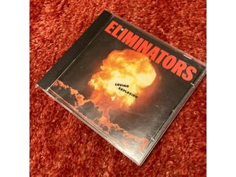 The Eliminators - Loving Explosion CD | Köp på Tradera (748568693)