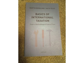 Basics of International Taxation - Martin Berglund, Katia Cejie