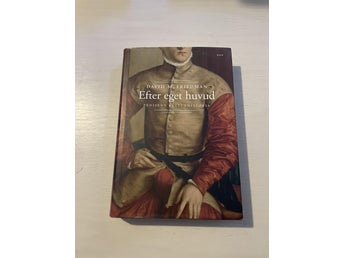Efter eget huvud [penisens kulturhistoria] / Friedman, David M.