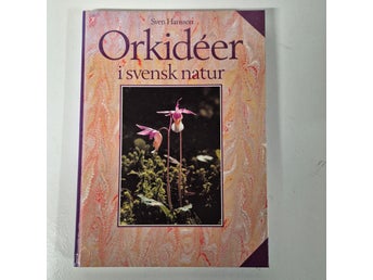 Orkidéer i svensk natur av Sven Hansson, 1992