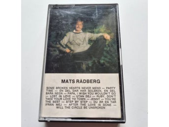 Kassettband: Mats Rådberg - Some Broken Hearts Never Mend