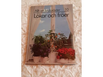 Allt om krukväxter 10. Lökar och fröer Ica förlaget