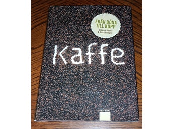 KÖP NU: Bok: Kaffe. Från böna till kopp / Gregory Dicum & Nina Luttinger