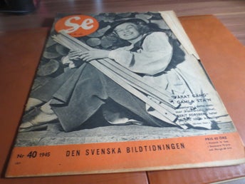 Se - Svenska Bildtidningen - Nr 40 1945