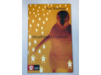 Mindfulness i hjärnan by Åsa Nilsonne