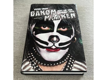 Bok: PETER CRISS: BAKOM MASKEN: MITT LIV SOM CATMSM I KISS (2013)