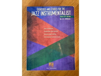 Exercises and Etudes for the Jazz Instrumentalist - J.J. Johnson