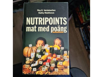 Nutripoints: Mat med poäng av Roy E. Vartabedian och Kathy Matthews