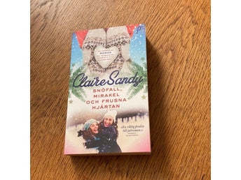 Snöfall, mirakel och frusna hjärtan av Claire Sandy (2017)