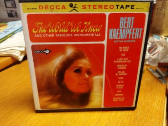 Bert Kaempfert and his orchestra The world we knew. Rullband Reel-To-Reel