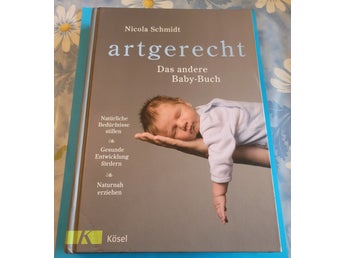 artgerecht: Das andere Baby-Buch - Nicola Schmidt