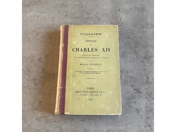 Voltaire – Histoire de Charles XII (1882) – antik fransk bok om Karl XII