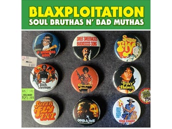 9 st Blaxploitation pins (25 mm) * gratis porto * exploitation *