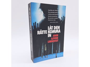 Låt den rätte komma in - John Ajvide Lindqvist