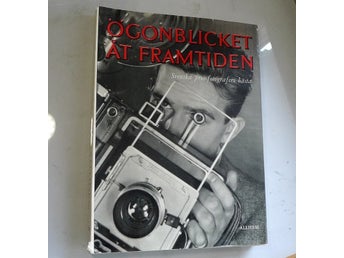 Ögonblick åt framtiden , Allhems 1955. Fotobok