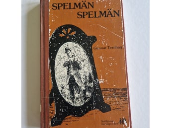 Spelmän Spelmän av Gunnar Ternhag, 1971