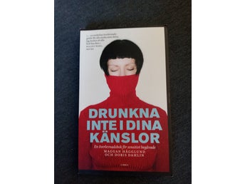 Drunkna inte i dina känslor av Maggan Hägglund och Doris Dahlin, 2012