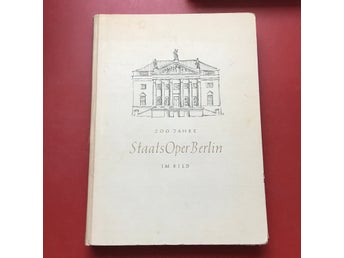 200 JAHRE STAATSOPER BERLIN IM BILD
