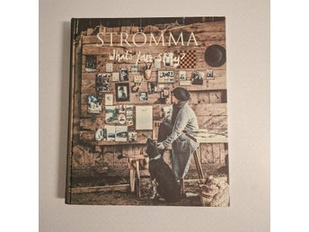 Strömma : what's your story (inb) Strömma Farmlodge Tvååker Varberg Halland